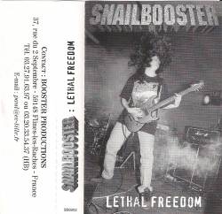 Snailbooster : Lethal Freedom